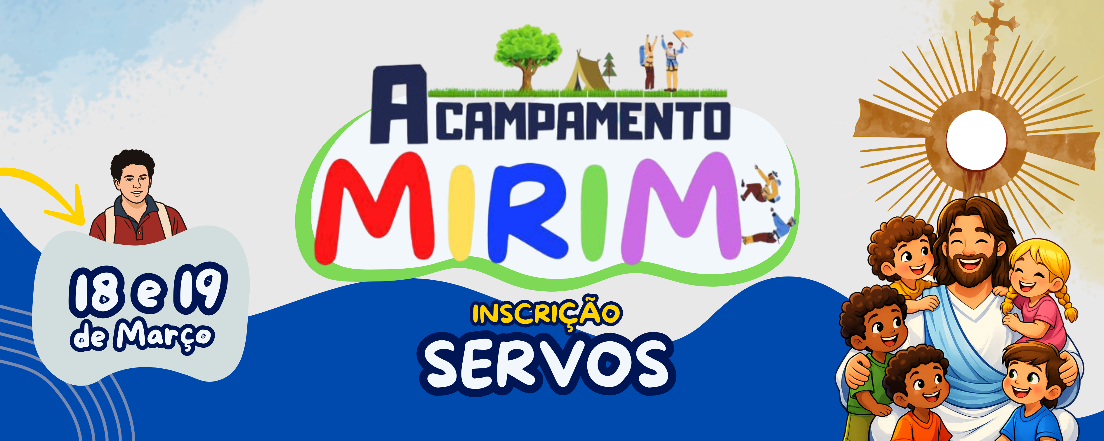 Banner do Evento I ACAMPAMENTO MIRIM DE ARAGUAINA - SERVOS