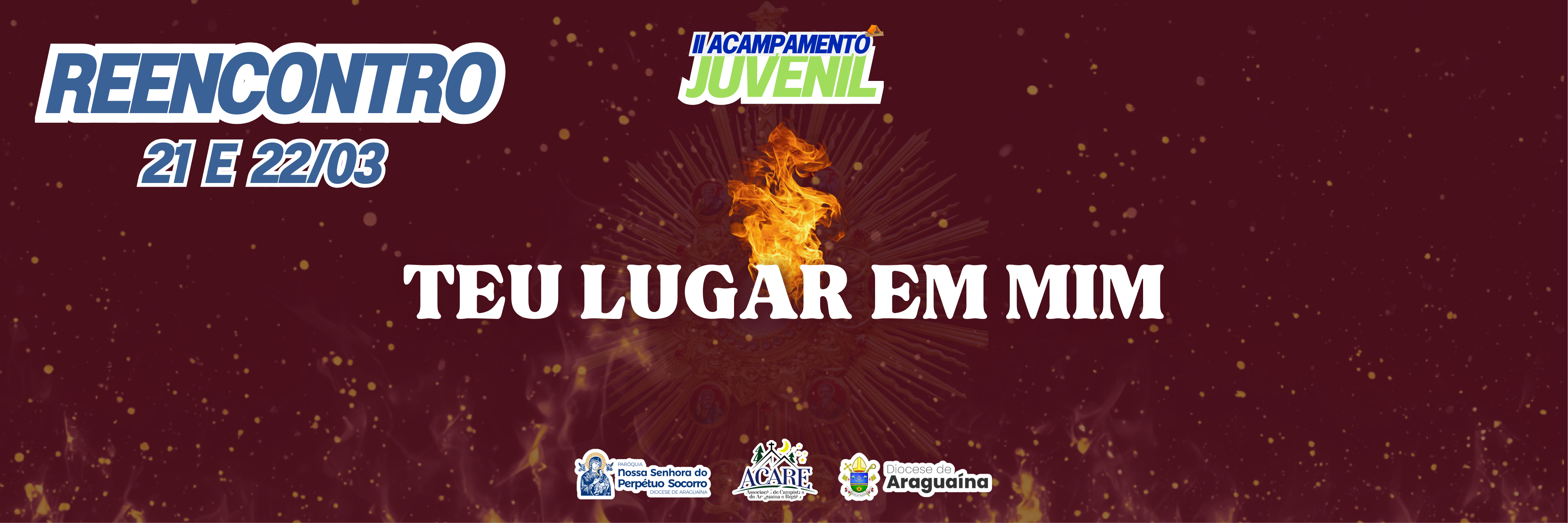 Banner de REENCONTRO II ACAMPAMENTO JUVENIL DE ARAGUAINA - CAMPISTAS